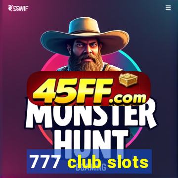 777 club slots